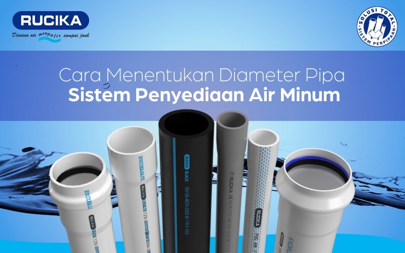 Cara Menentukan Diameter Pipa Sistem Penyediaan Air Minum