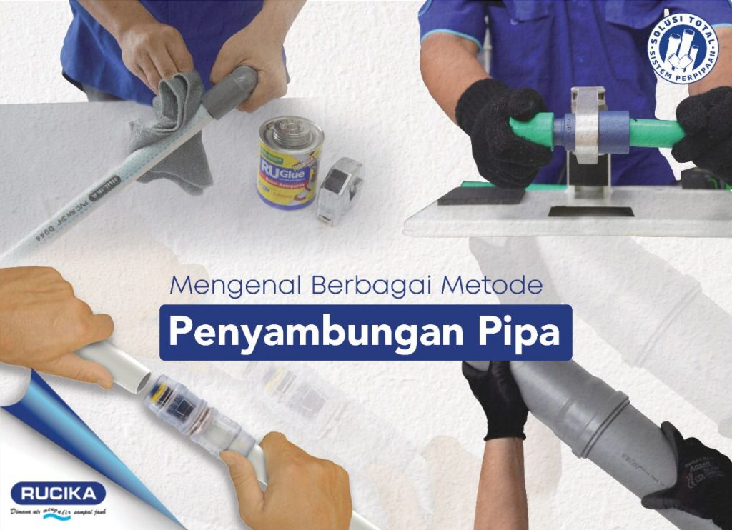 Mengenal Berbagai Metode Penyambungan Pipa