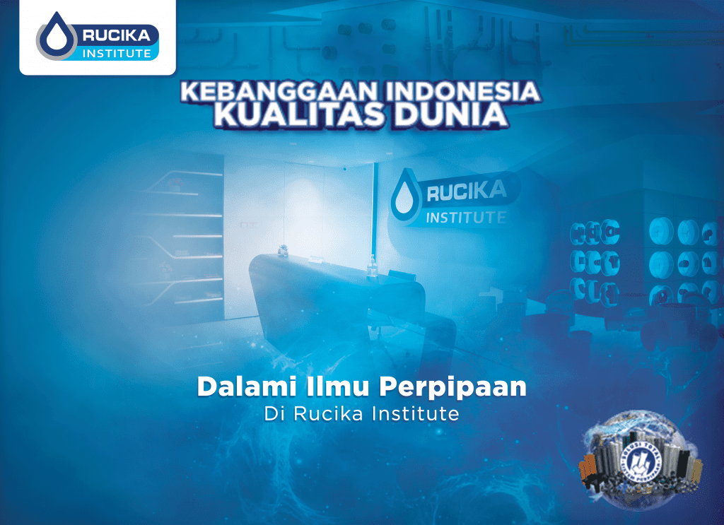 Dalami Ilmu Perpipaan di Rucika Institute