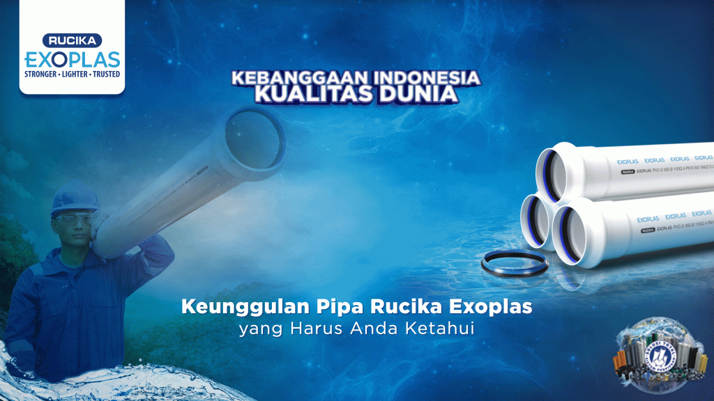 Keunggulan Pipa Rucika Exoplas yang Harus Anda Ketahui