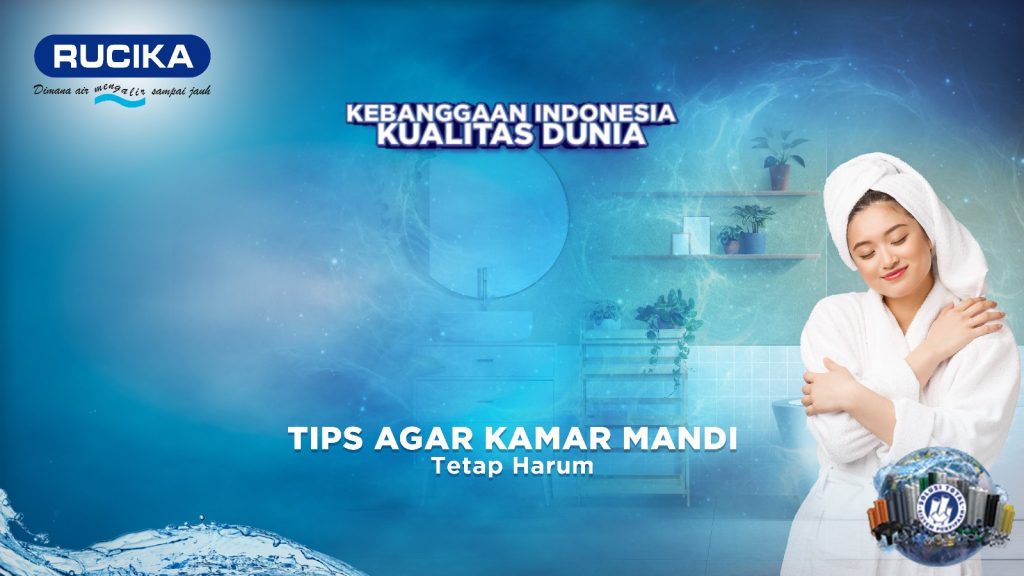 Tips Agar Kamar Mandi Selalu Harum