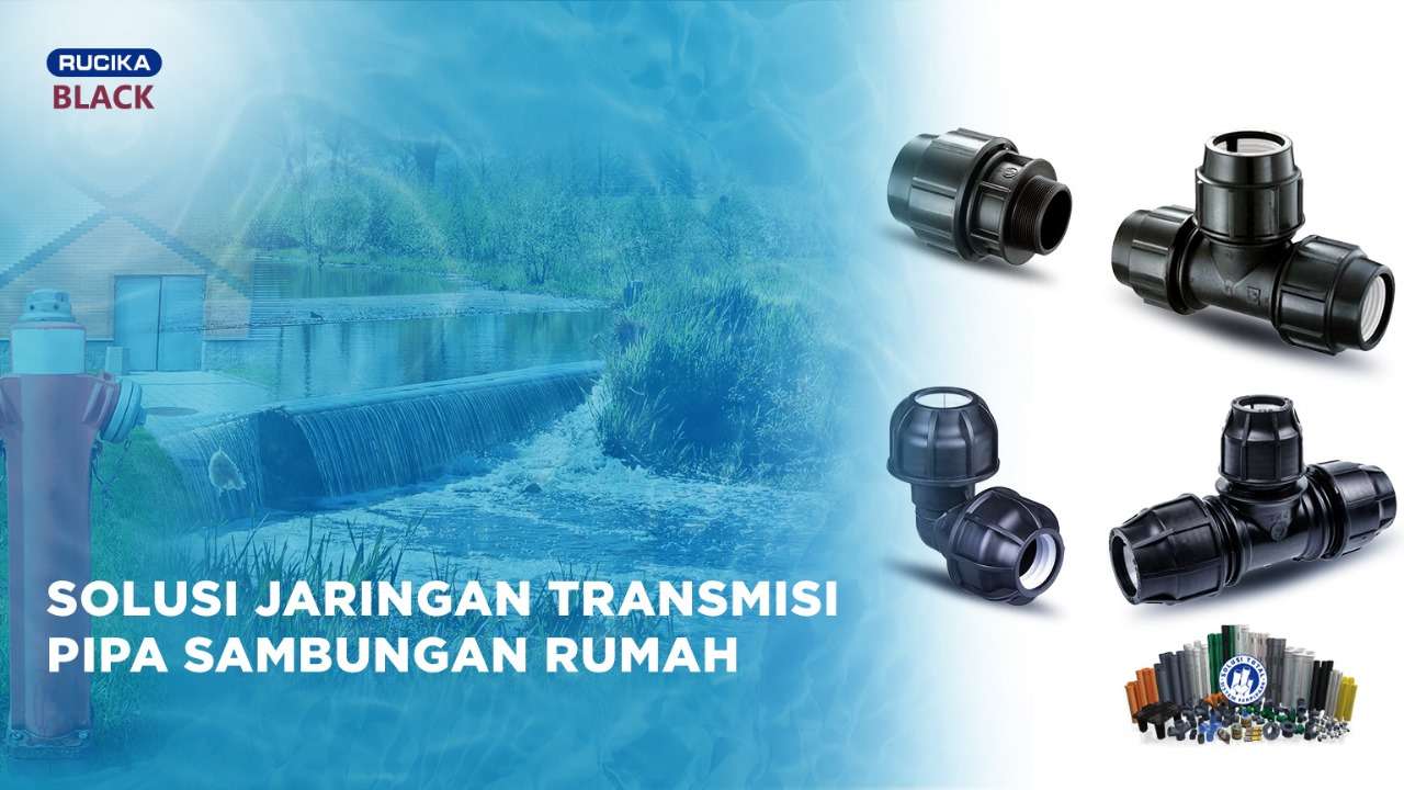 Solusi Jaringan Transmisi Pipa Sambungan Rumah