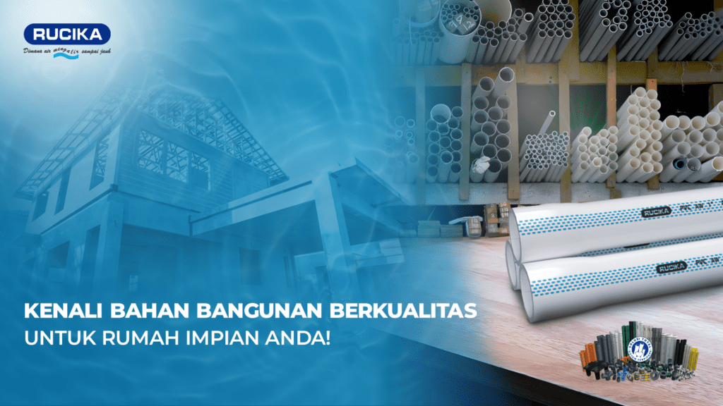 Kenali Bahan Bangunan Berkualitas untuk Rumah Impian Anda!